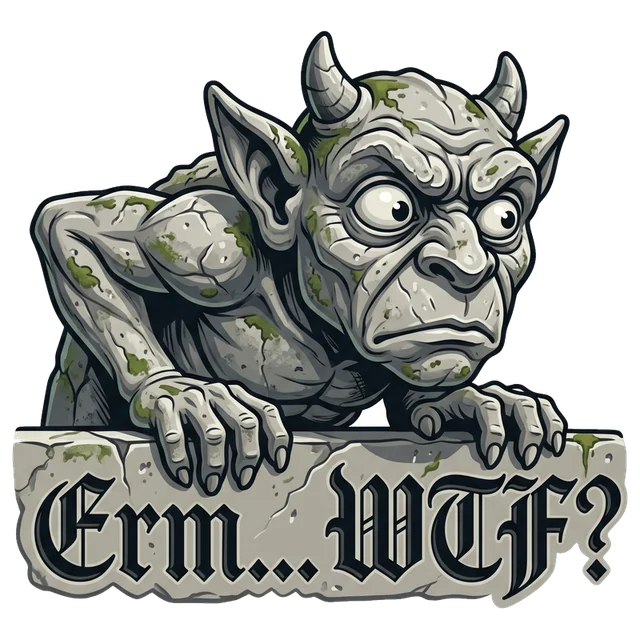 Erm WTF Gargoyle sticker