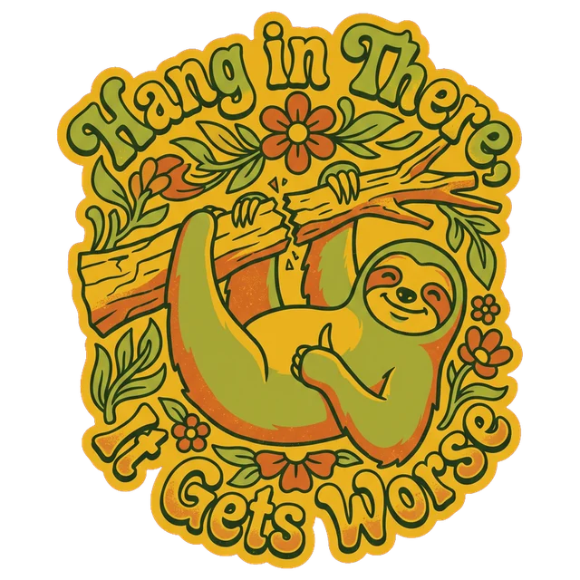 Hang In There Sloth sticker